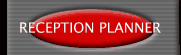 RECEPTION PLANNER