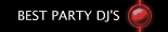 BEST PARTY DJ'S